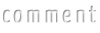 Comments